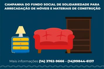 Fundo Social de Solidariedade promove campanha de arrecadação de móveis e materiais de construção