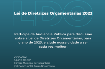 Audiência Pública LDO 2023 acontecerá nesta terça-feira (26) em Taquarituba