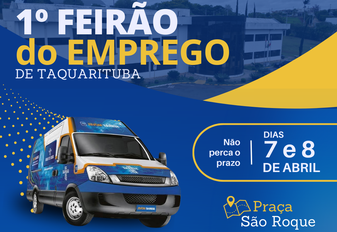 1º Feirão do Emprego de Taquarituba oferece novas oportunidades de trabalho